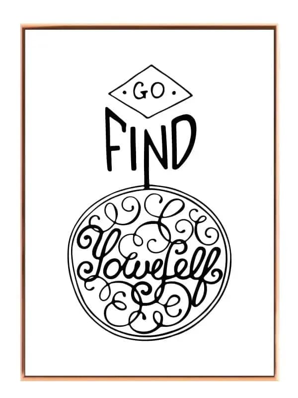 Go Find Loveself Typografi Plakat