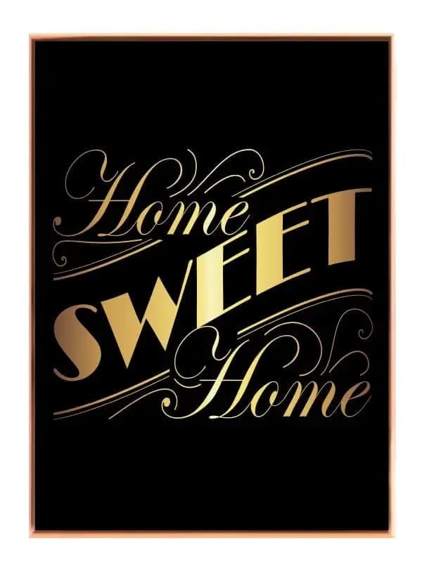 Home Sweet Home Citater Plakat