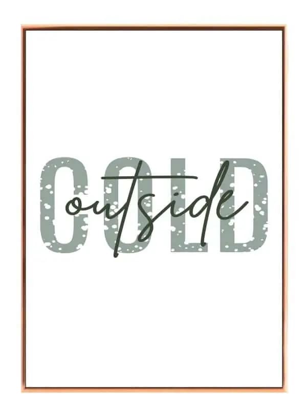 Kold Outside Typografi Plakat
