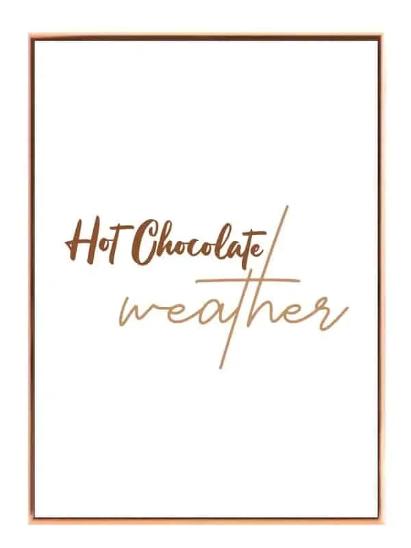 Hot Chocolate Vejr Plakat