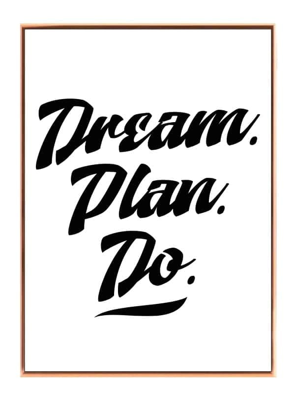 Drøm Plan Gør Plakat