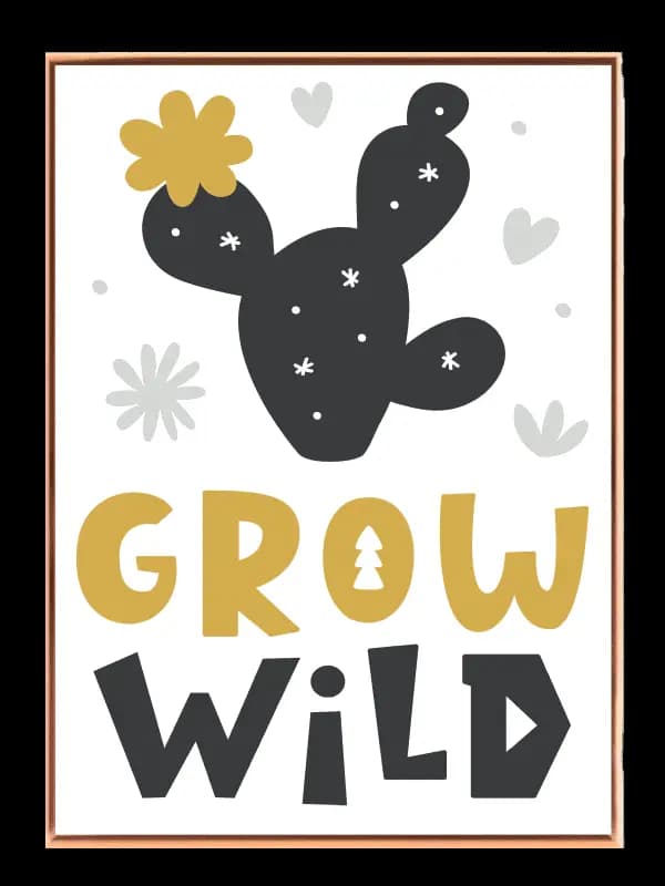 Playful Grow Wild Quote Plakat