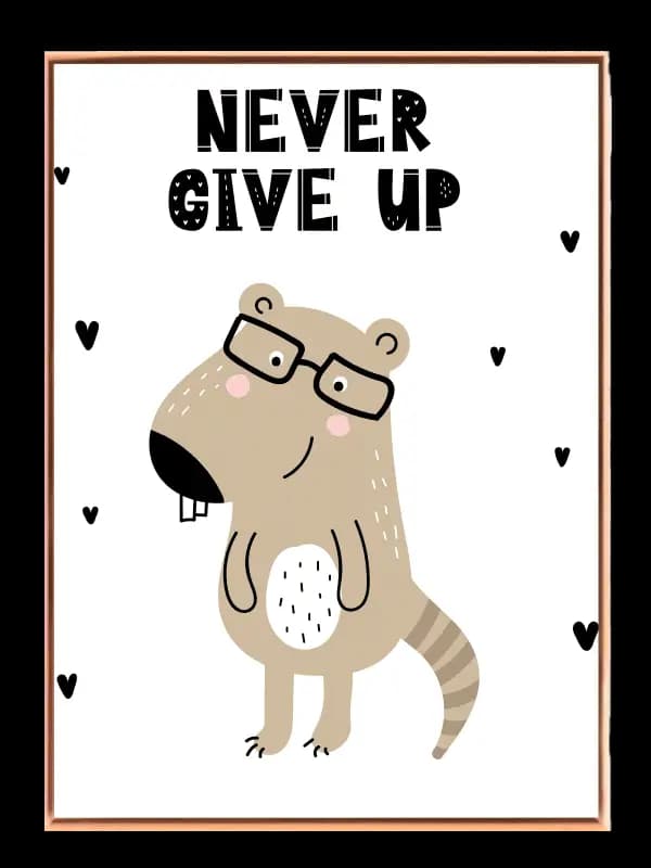 Playful Never Give Up Quote Plakat